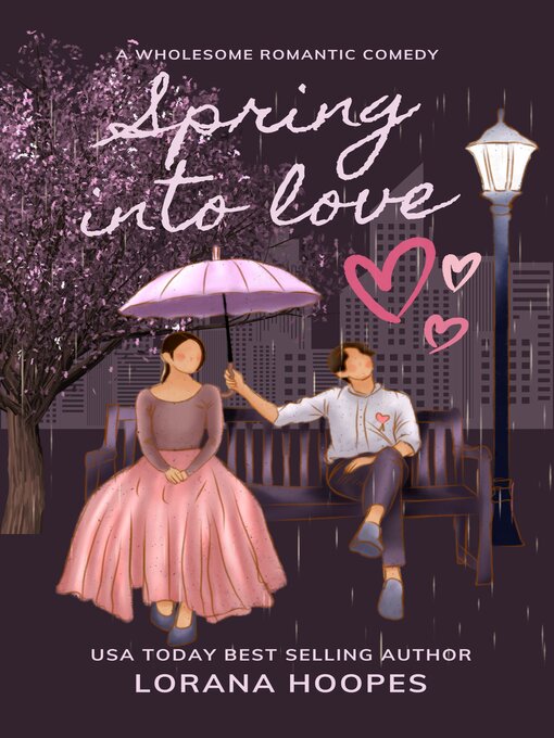 Title details for Spring into Love by Lorana Hoopes - Available